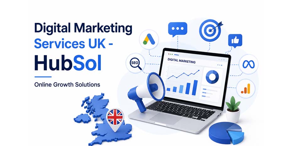 Digital Marketing Services UK - Hubsol Online Growth Solutions