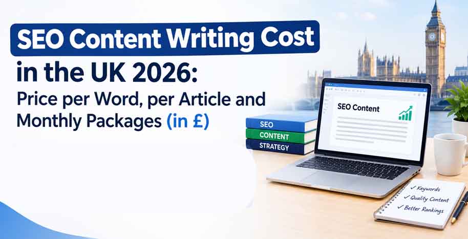 SEO content writing cost in the UK 2026 pricing guide in pounds by HubSol