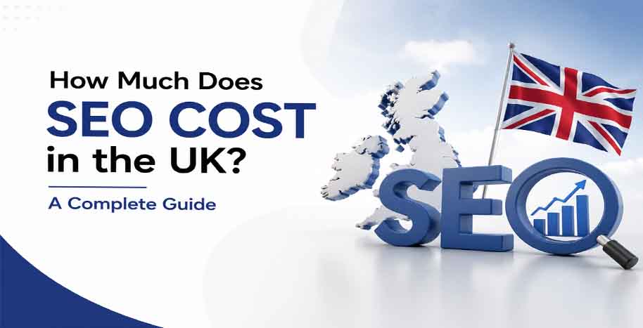 SEO Cost and Pricing Guide for UK Businesses